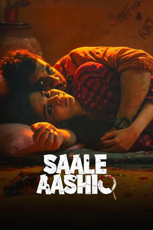 Saale Aashiq (2025) Saale Aashiq (2025)