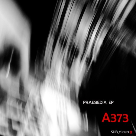 A373 - Praesedia EP (2025)