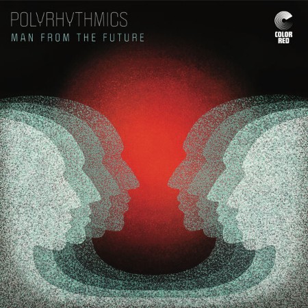 Polyrhythmics - Man From The Future (2020)