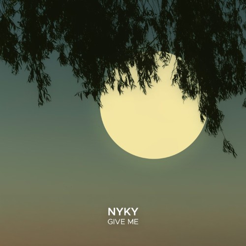 NYKY - Give Me (2026)