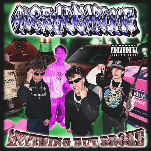 Adrenochrome - Anything But Broke (2026)