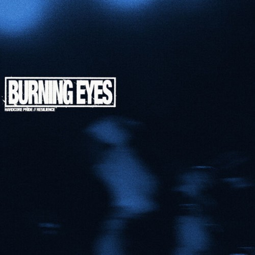Burning-Eyes-Hardcore-Pride-Resilience-2