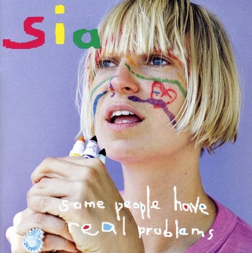 Sia - Some People Have Real Problems [Japan Release] (2008) MP3