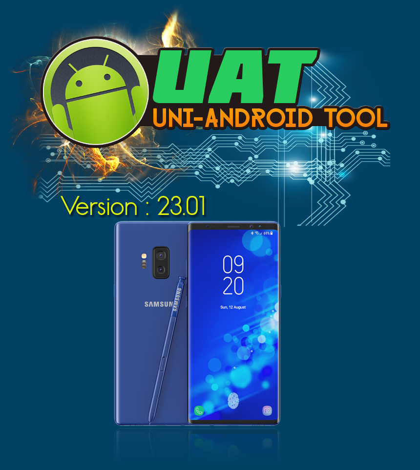 Uni-Android Tool [UAT] Version 23.01 Released - 14th June 2019