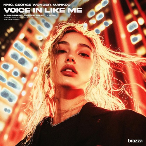 KMC x George Wonder x Mankoo - Voice In Like Me (2026) MP3