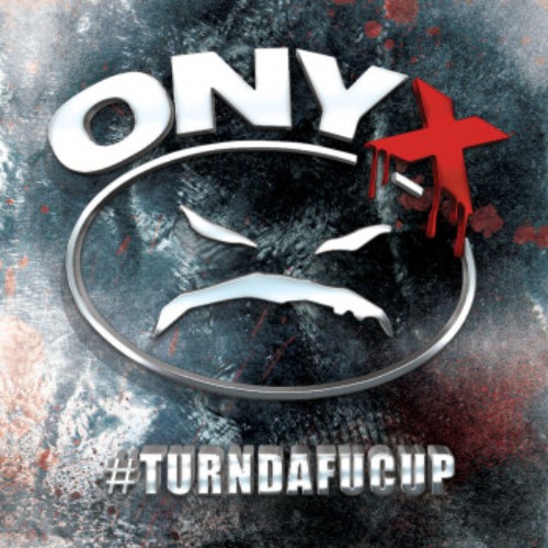 Onyx - #turndafucup (2014)