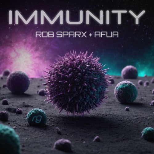 Rob Sparx, Afua - Immunity EP (2026)