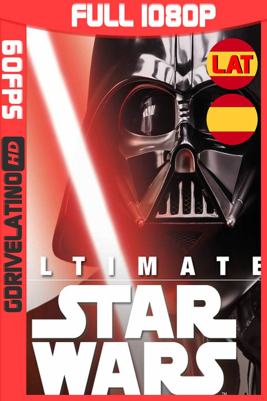 Star Wars: Ultimate Pack Castellano-Latino-Inglés (1977-2019) BDRip HD1080 60FPS MKV