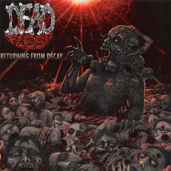 [Image: dead-flesh-returning-from-decay-Cover-Art.jpg]