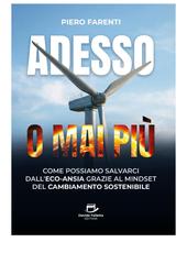 Piero Farenti – Adesso o mai più (2026)