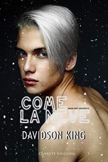 Davidson King - Come la neve Hart Universe Vol. 1(2019)