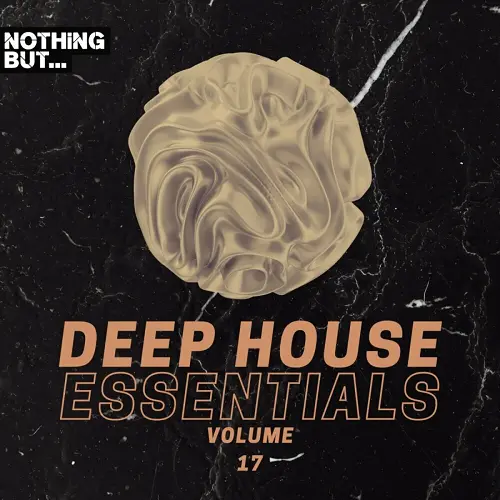 Nothing But... Deep House Essentials Vol. 17 (2024)