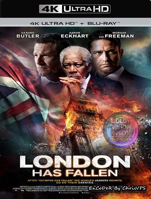 Londyn w ogniu / London Has Fallen (2016) MULTI.HDR.DoVi.Hybrid.2160p.BDRemux.DTS.HD.MA.AC3-ChrisVPS / LEKTOR i NAPISY