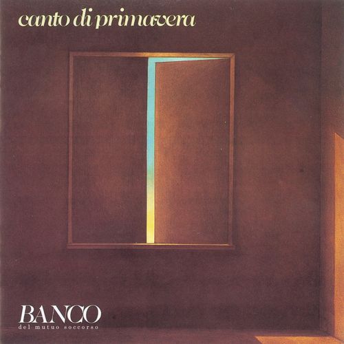 Banco Del Mutuo Soccorso - Canto di primavera [Album] (2012) .mp3 -320 Kbps