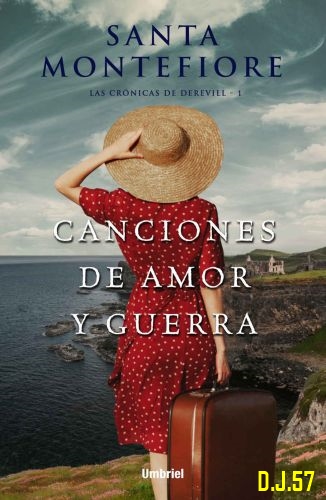 1 - Canciones de amor y guerra - Santa Montefiore