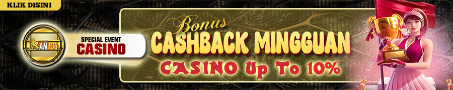 AN138 - CASHBACK MINGGUAN CASINO
