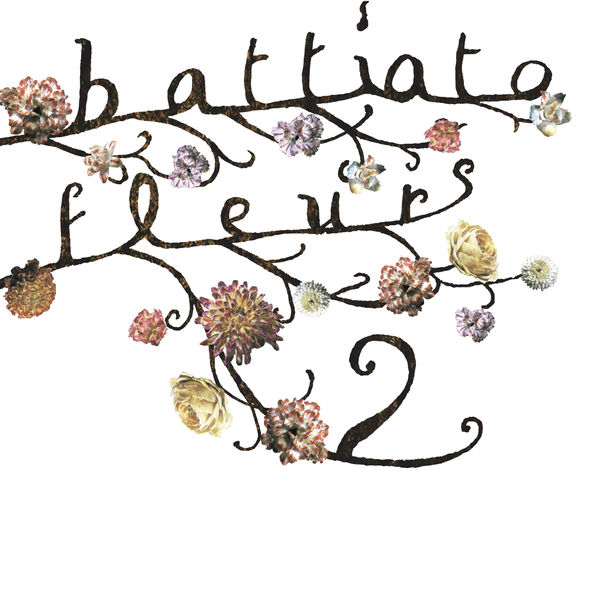 Franco Battiato - Fleurs 2 (2008 - Pop) [Flac 24-96]