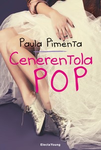 Paula Pimenta - Cenerentola Pop (2016)