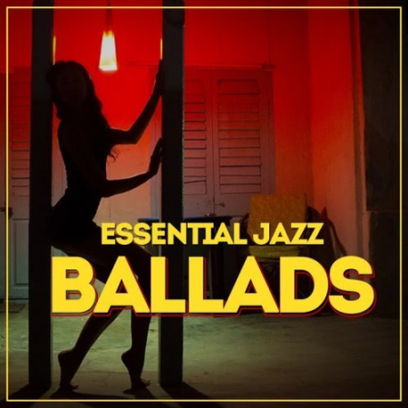 VA - Essential Jazz Ballads (2018) FLAC