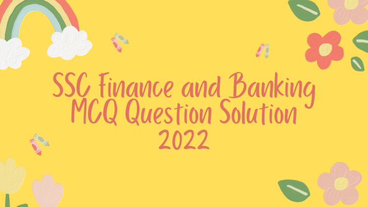 SSC Finance and Banking MCQ Question Solution 2022
