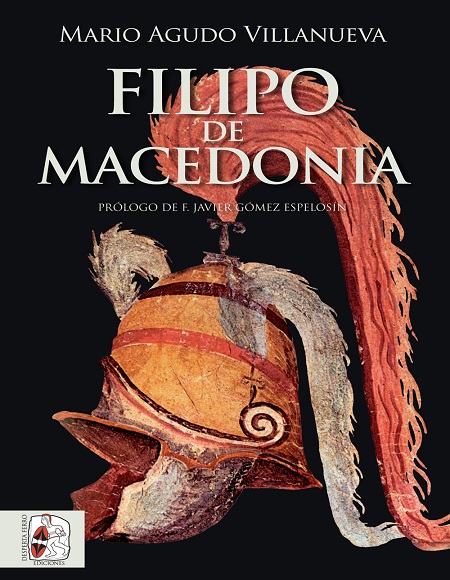 Filipo de Macedonia - Mario Agudo Villanueva (Multiformato) [VS]