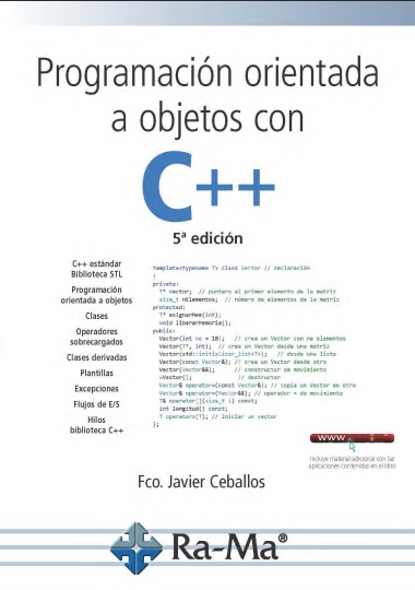 Programación orientada a objetos con C++, 5 Edición - Javier Ceballos Sierra (PDF) [VS]