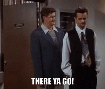 there-ya-go-happy.gif