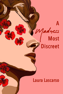 A Madness Most Discreet by Laura Lascarso 53435731 1