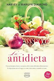 LA ANTIDIETA, HARVEY Y MARILYN DIAMOND