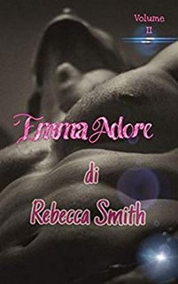 Rebecca Smith - Adore series Vol. 2. Emma Adore (2019)