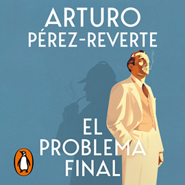 el problema final prhge duze - El problema final - Arturo Pérez-Reverte - Narrado por Pedro Casablanc