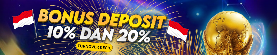 Bonus Deposit 10% & 20%