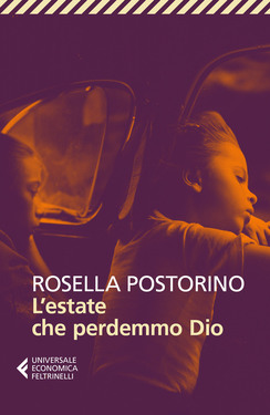 Rosella Postorino – L’estate che perdemmo Dio (2021)