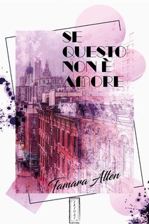 Tamara Allen  - Se questo non è amore  (2024)