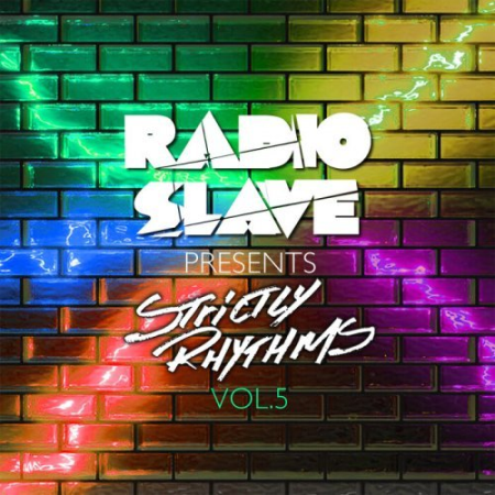 VA - Radio Slave Presents Strictly Rhythms, Vol. 5 (2021)