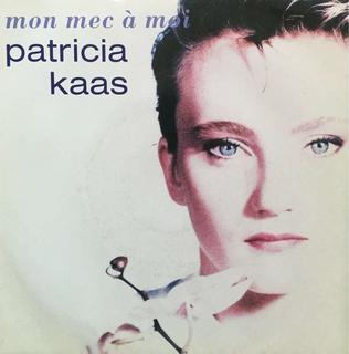 Patricia Kaas - Mon mec a moi pic