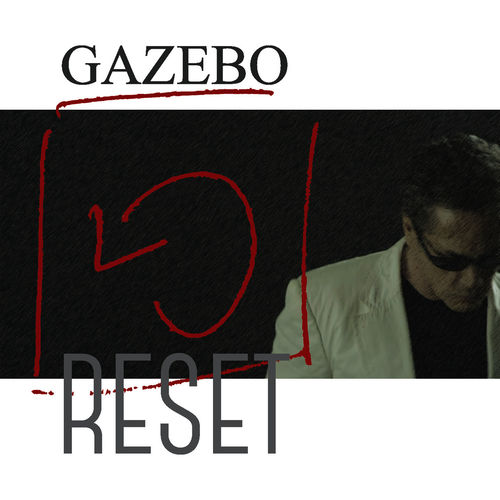 Gazebo - Reset (2015) .mp3 -320 Kbps