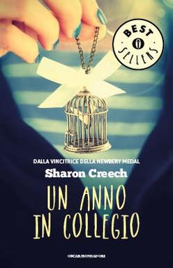 Sharon Creech - Un anno in collegio (2015)
