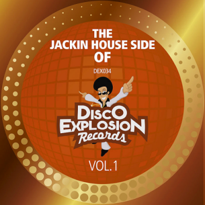VA - The Jackin Side Of Disco Explosion Records Vol. 1 (2019)