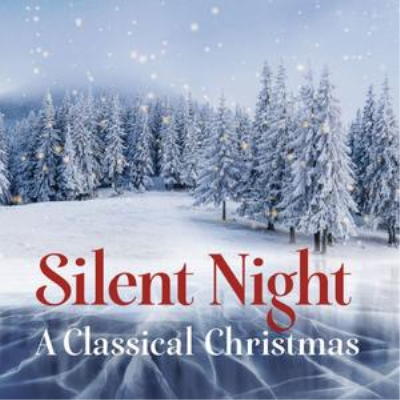 VA - Silent Night A Classical Christmas (2018)