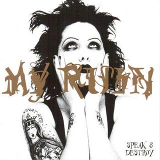 My Ruin - Speak & Destroy (1999).mp3 - 320 Kbps