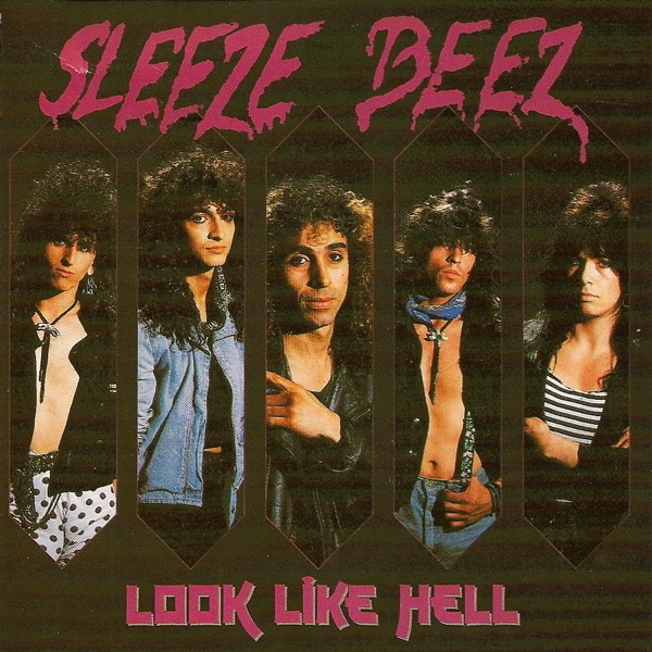 [Image: Sleeze-Beez-Look-Like-Hell-1987.jpg]