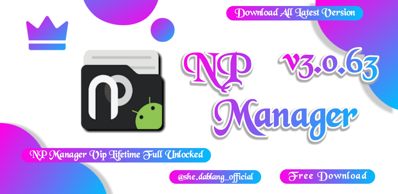 NP Manager v3.0.63 Terbaru 2022 Vip Lifetime Full Unlocked