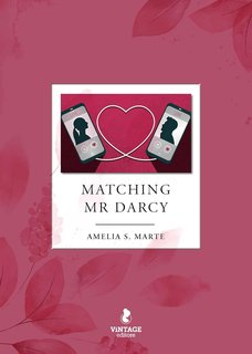 Amelia S. Marte - Matching Mr Darcy (2024)