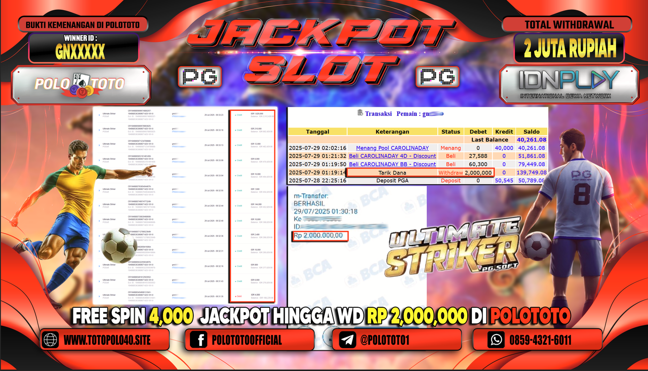 POLOTOTO JACKPOT SLOT ULTIMATE STRIKER Rp.2.000.000,-LUNAS