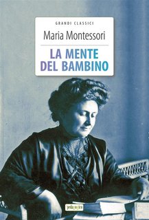 Maria Montessori - La mente del bambino (2024)