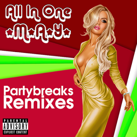 VA - Partybreaks and Remixes 2018 All In One May 04 (2021)