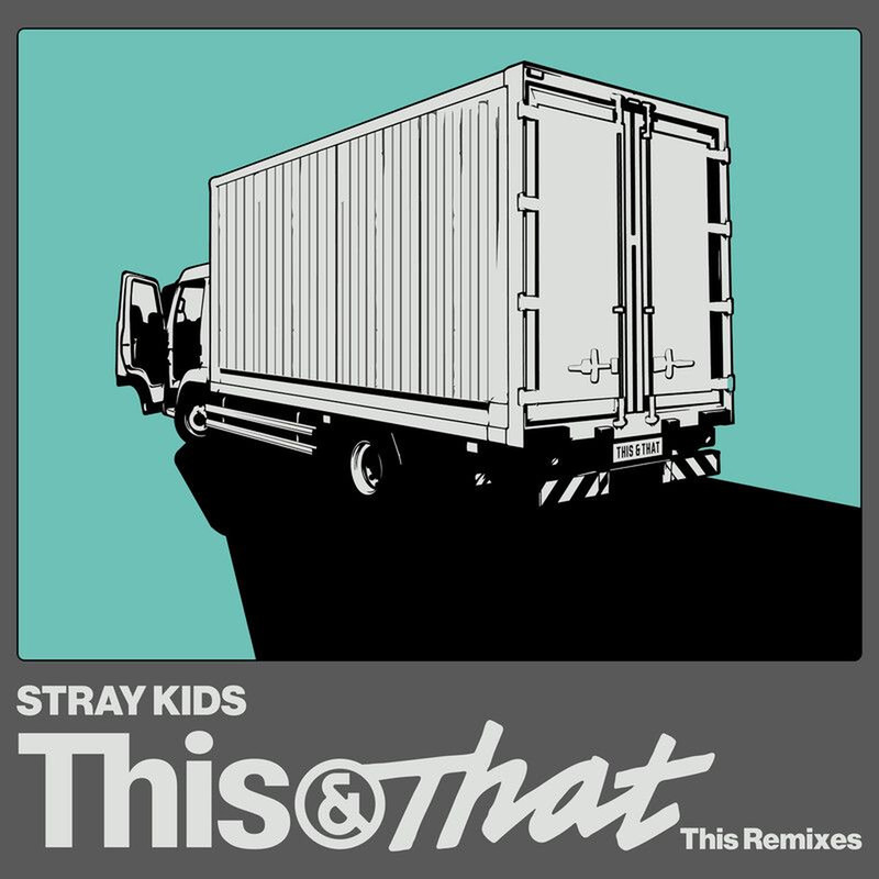 Stray Kids - This & That (This Remixes)