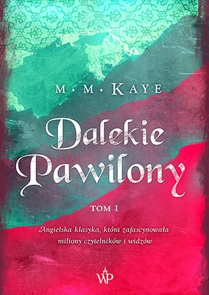 Dalekie pawilony. Tom 1-2 - Mary Margaret Kaye