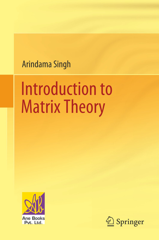 Introduction to Matrix Theory Introduction to Matrix Theory